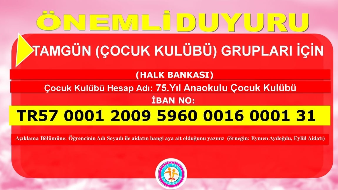 Çocuk Kulübü Tamgün Gruplarımız İçin İban Numaramız